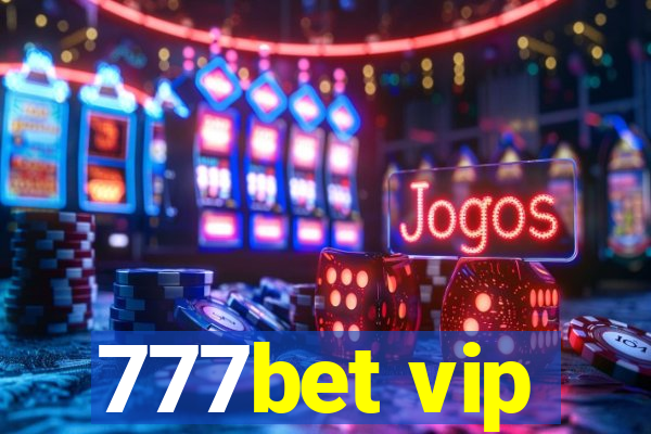 777bet vip